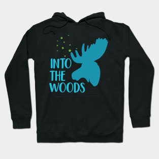 Into The Woods, Moose, Stars, Camping, Campers Hoodie